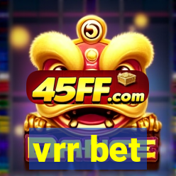 vrr bet